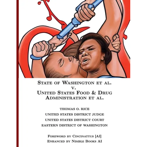 State of Washington v. US Food & Drug Administration [Annotated]