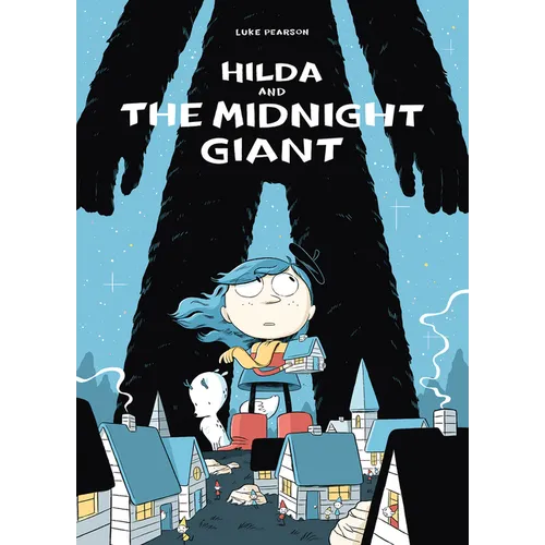 Hilda and the Midnight Giant: Hilda Book 2 - Paperback