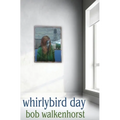 Whirlybird Day - Paperback