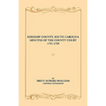 Kershaw County, South Carolina Minutes of the County Court, 1791-1799