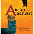 A is for Activist - Hardcover