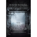 The Shadow Collector: Natalya & Owen - Paperback