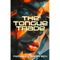 The Tongue Trade - Paperback