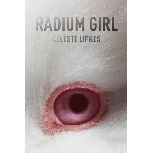 Radium Girl - Paperback