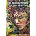 Re-visioning Medusa: from Monster to Divine Wisdom - Paperback