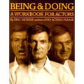 Being and Doing: A Workbook for Actors - Paperback