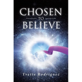Chosen To Believe - Paperback