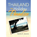 Thailand Our Holiday Paradise - Paperback
