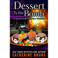Dessert is the Bomb - Paperback