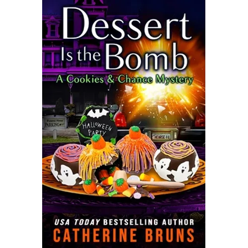 Dessert is the Bomb - Paperback