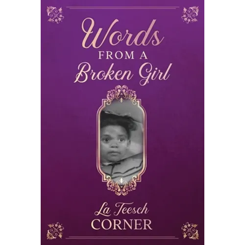 Words From a Broken Girl! - Paperback