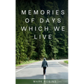 Memories of days which we live - Paperback