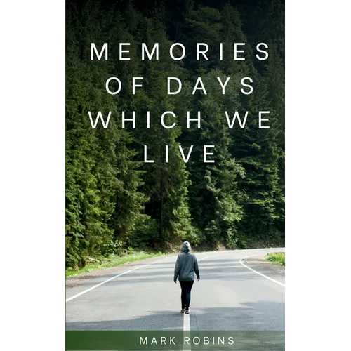 Memories of days which we live - Paperback