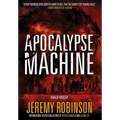 Apocalypse Machine - Hardcover
