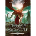 Dragons at That Awkward Age - Hardcover