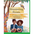 Shimmering Stones: An interactive guide to Queensland's Gemfields - Paperback