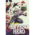 The Legend of El Peso Hero - Paperback