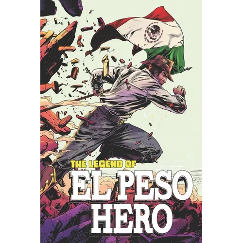 The Legend of El Peso Hero - Paperback