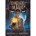 The Choice of Magic - Hardcover