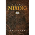 Zen and the Art of MIXING - Paperback