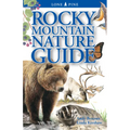 Rocky Mountain Nature Guide - Paperback