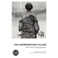The Underground Village - Paperback