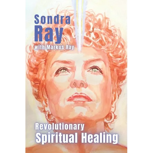 Revolutionary Spiritual Healing - Paperback