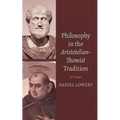 Philosophy in the Aristotelian-Thomist Tradition - Paperback
