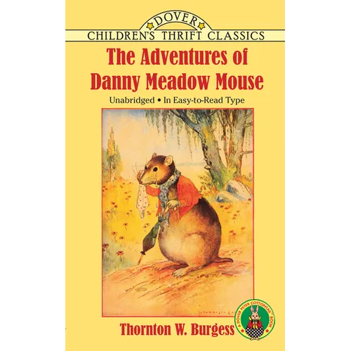 The Adventures of Danny Meadow Mouse - Paperback