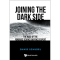 Joining the Dark Side - Hardcover