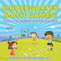 Kindergarten Math Games: Easy to Learn Math Games - Paperback