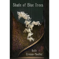 Shade of Blue Trees - Paperback