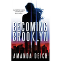Becoming Brooklyn - Paperback