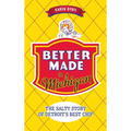 Better Made in Michigan: The Salty Story of Detroit S Best Chip