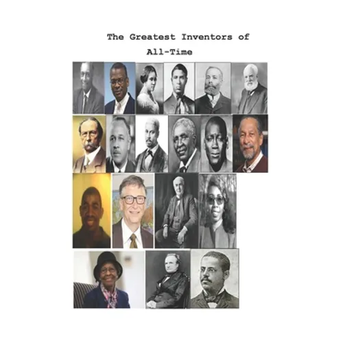 The Greatest Inventors of All-Time - Paperback