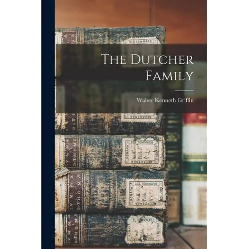 The Dutcher Family - Paperback