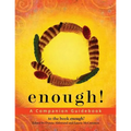 Enough: A Companion Guidebook - Paperback