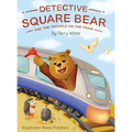 Detective Square Bear and the Trouble on the Train - Hardcover