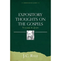 Expository Thoughts on the Gospels Volume 4: John - Paperback