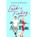 The Luck of Finding You - Paperback