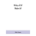History of art; Modern Art - Paperback