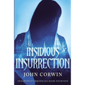 Insidious Insurrection: Overworld Chronicles Book Fourteen - Paperback