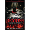 Money Hungry Demons - Paperback
