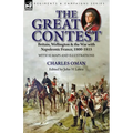 The Great Contest: Britain, Wellington & the War with Napoleonic France, 1800-1815