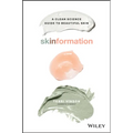 Skinformation: A Clean Science Guide to Beautiful Skin - Paperback