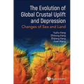 The Evolution of Global Crustal Uplift and Depression - Hardcover