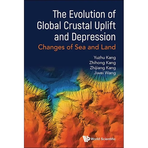 The Evolution of Global Crustal Uplift and Depression - Hardcover