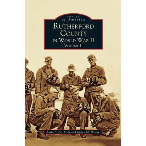 Rutherford County in World War II, Volume II