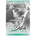 Don't Ditch a Detective: Strong Family Romance - Paperback