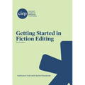 Getting Started in Fiction Editing - Paperback